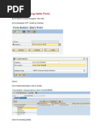 Printing Labels Using Adobe Forms: by Sri Lakshmi Lavanya Koduganti, CSC India Go To Transaction SFP. Create An Interface