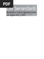 Ginzburg, Carlo Los Benandanti. Brujería y Cultos Agrarios Entre Los Siglos XVI y XVII