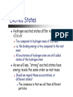 Excited States: Hydrogen Excited States Differ in Energy by 13.6 Ev