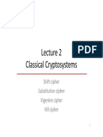 Classical Cryptosystems: Shift Cipher Substitution Cipher Vigenère Cipher Hill Cipher