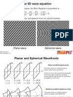 The 3D Wave Equation: Plane Wave Spherical Wave