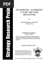 Afghanistan - Alternative Futures and Their Implications: Brigadier Naveed Mukhtar Pakistan Army