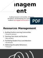 Guiding Classroom Communities, Minimizing Disruptions, and Developing Class Routines To Help Students