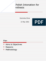 Modelling Polish Intonation For Speech Synthesis: Dominika Oliver 23 May 2002