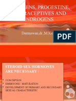 Estrogens, Progestine, Contraceptives and Androgens: Darmawan, dr.,M.Kes