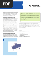 Motorola's STARLINE Cable Simulator Are Used in Place of Fixed Forward Equalizer in Systems Where The Amplifiers Are Located Close Together