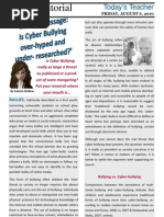 Is Cyber-Bullying Over-Hyped and Under-Researched?