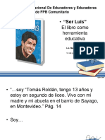 Ser Luis, El Libro Como Herramienta Educativa