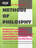 Let's Review A Bit!: Methods OF Philosphy