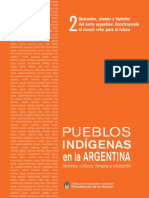 Guaranies, Chanes y Tapietes Del Norte Argentino Construyendo El Nhande Reko para El Futuro