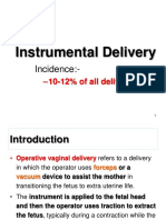 Instrumental and Distructive Delivery