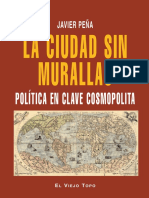 Javier Peña (2010) La Ciudad Sin Murallas. Política en Clave Cosmopolita