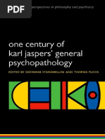 (International Perspectives in Philosophy and Psychiatry) Stanghellini, Giovanni - Fuchs, Thomas-One Century of Karl Jaspers' General Psychopathology-Oxford University Press (2013)