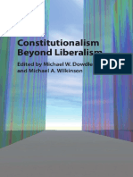 Michael W. Dowdle, Michael A. Wilkinson Constitutionalism Beyond Liberalism