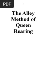 The Alley Method of Queen Rearing