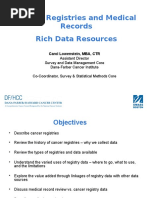 Cancer Registries and Medical Records Rich Data Resources