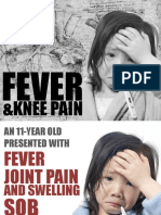 Fever: &knee Pain