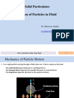 Solid Particulates Motion of Particles in Fluid: Dr. Motasem Saidan