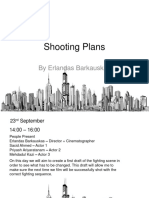 Shooting Plans: by Erlandas Barkauskas