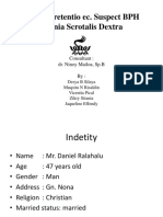 Urinary Retentio Ec. Suspect BPH Hernia Scrotalis Dextra: Consultant: Dr. Ninoy Mailoa, SP.B by