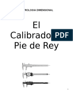 El Calibrador o Pie de Rey