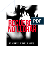 Recuerda No Llorar - Isabelle Bellmer