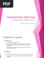 Interaction Devices: Keyboards, Speech Recognition and Displays