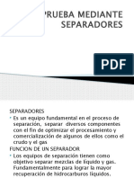 Prueba Mediante Separadores