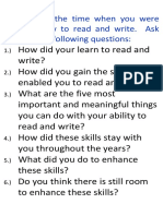 Go Back To The Time When You Were Learning How To Read and Write. Ask Yourself The Following Questions