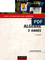 (Sciences Sup.) Schwartz, Lionel-Algèbre 3e Année - Cours Et Exercices Avec Solutions-Dunod (2003)