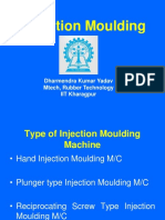 Injection Moulding: Dharmendra Kumar Yadav Mtech, Rubber Technology IIT Kharagpur