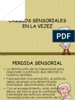 Cambios Sensoriales