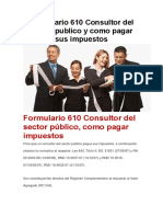 Formulario 610 Consultor Del Sector Publico y Como Pagar Sus Impuestos