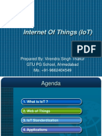 Internet of Things (Iot) : Prepared By: Virendra Singh Thakur Gtu PG School, Ahmedabad Mo. +91-9662404549