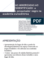 Das Maiorias Minorizadas Ao Sujeito Desidentificado A Aventura Do Pesquisador Negro Na Academia Eurocêntrica