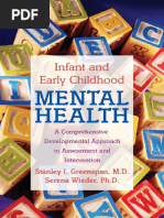 Stanley I Greenspan Serena Wieder Infant and Early Childhood Mental Health A Comprehensive, Developmental Approach To Assessment and Intervention