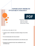 Transportation Problem Investment Strategy: Submitted by Jatin Arora (191089) Nitish Goel (191100) Hemant Kumar (191101)