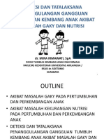 Deteksi Dan Tatalaksana Penanggulangan Gangguan Tumbuh Dan Kembang Akibat Gaky