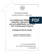 Las Inteligencias Múltiples y La Inclusión. Aplicación de Un Proyecto Globalizador en Un Aula de 6º de Educación Primaria