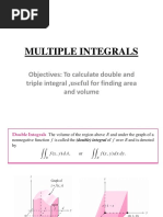 Multiple Integrals: Objectives: To Calculate Double and Triple Integral, Useful For Finding Area and Volume