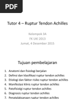 Tutor 4 - Ruptur Tendon Achilles: Kelompok 3A FK UKI 2013 Jumat, 4 Desember 2015