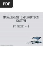 Management Information System: - by Group I