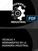 Técnicas y Herramientas en La Ingeniería Industrial