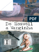 De Roswell A Varginha - Renato A. Azevedo