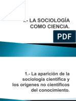 I. - (A) La Sociología Como Ciencia