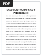 Caso Maltrato Fisico y Psicologico