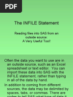 The INFILE Statement: Reading Files Into SAS From An Outside Source: A Very Useful Tool!