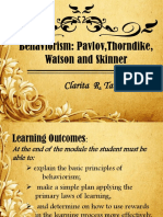 Behaviorism: Pavlov, Thorndike, Watson and Skinner: Clarita R. Tambong