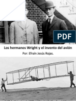 Efraín Jesús Rojas: Los Hermanos Wright y El Invento Del Avión