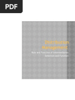 Distribution Management: Role and Function of Intermediaries-Selection and Function